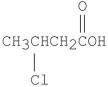 What is the common name for the following compound?   A) λ-chlorobutanoic acid B) β-chlorobutanoic acid C) β-chlorobutyric acid D) λ-chlorobutyric acid E) 3-chlorobutyric acid