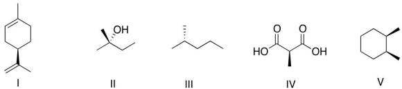 Which of the following molecules will rotate the plane polarized light?   A) I B) II C) III D) IV E) V