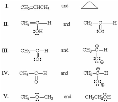Which of the following pairs are resonance structures?   A) I B) II C) III D) IV E) V
