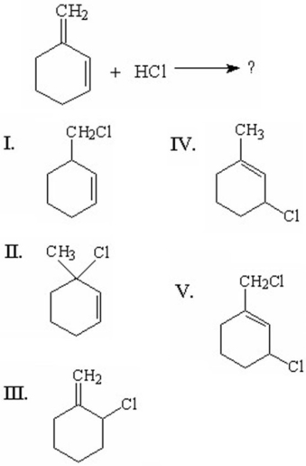 What is the thermodynamic product for the following reaction?   A) I B) II C) III D) IV E) V