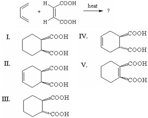 What is the product from the following reaction?   A) I B) II C) III D) IV E) V