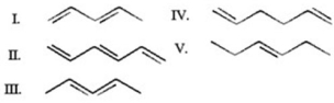 Which of the following is an isolated diene?   A) I B) II C) III D) IV E) V