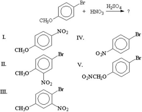 What is the major product of the following reaction?   A) I B) II C) III D) IV E) V