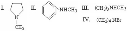 Which of the following is a tertiary amine?   A) I B) II C) III D) IV