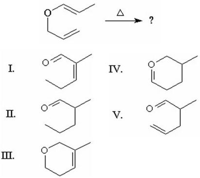 What is the major product of the following [3,3] sigmatropic rearrangement?   A) I B) II C) III D) IV E) V