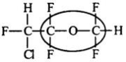 Enflurane is an effective gaseous anesthetic with relatively low flammability.Identify the functional group circled.   A) Aldehyde B) Ketone C) Ester D) Ether E) Alcohol Bloom's