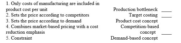 Match each of the following terms with the best definition given.   