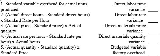 Match the following terms with the best definition given.   