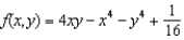 Find the local maximum and minimum values and saddle points of the function .