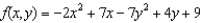 For each of the following functions, find the critical point, if there is one, and determine if it is a local maximum, local minimum, saddle point, or otherwise.(a) (b) (c) (d)