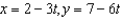 Consider the pairs of parametric equations and (a) Show that these pairs of equations produce the same line.(b) What are the slope and y-intercept of this line?