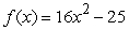 Find all real values of x such that f (x)  = 0.   A)    B)    C)    D)    E)   