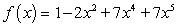 Determine the number of zeros of the polynomial function below.   A)  1 B)  3 C)  4 D)  5 E)  6