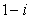 Write   as a product of linear factors given that   and   are zeros of the polynomial. A)    B)    C)    D)    E)   