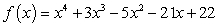 Use the zero   of   to find all the zeros of f. A)    B)    C)    D)    E)   