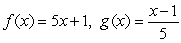 Show that   and   are functions by using the definition of inverse functions.   A)    B)    C)    D)    E)   
