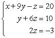 Determine which of the following systems of equations is in row-echelon form. System I:   System II:   System III:   A)  None of the systems are in row-echelon form. B)  Only system II is in row-echelon form. C)  Only systems II and III are in row-echelon form. D)  All systems are in row-echelon form. E)  Only systems I and III are in row-echelon form.