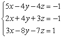 Solve the system of equations below, if possible.   A)    B)    C)    D)    E)  The system is inconsistent.