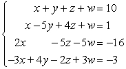 Solve the system of linear equations.   A)    B)    C)    D)    E)  inconsistent