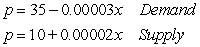 <strong>Find the consumer surplus for the pair of demand and supply equations below. </strong> A) $1,250,000 B) $3,750,000 C) $5,000,000 D) $2,500,000 E) $1,875,000