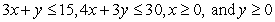Maximize the object function   subject to the constraints   A)  The maximum value is 24 along the line segment connection   B)  The maximum value is 30 along the line segment connection   C)  The maximum value is 30 along the line segment connection   D)  The maximum value is 24 along the line segment connection   E)  The maximum value is 30 along the line segment connection  