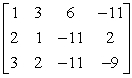 Use elementary row operations to write the matrix below in row echelon form.   A)    B)    C)    D)    E)   