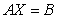 Write the system of linear equations as a matrix equation   and then use Gauss-Jordan elimination on the augmented matrix   to solve for the the matrix     A)    B)    C)    D)    E)   