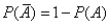 <strong> is the:</strong> A)addition rule B)commutative rule C)rule of complements D)rule of opposites