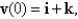 Find the velocity and position vectors of an object with acceleration   initial velocity   and initial position  