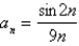 Determine whether the sequence defined by   converges or diverges.If it converges,find its limit. A)  1 B)  0 C)    D)  Diverges