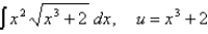 Evaluate the integral by making the given substitution.   A)    B)    C)    D)    E)   