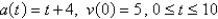 The acceleration function (in m/   ) and the initial velocity are given for a particle moving along a line.Find the velocity at time t and the distance traveled during the given time interval.   A)    B)    C)    D)    E)   
