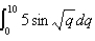 Use the Midpoint Rule with n = 5 to approximate the integral.   Round your answer to three decimal places. A)    B)    C)    D)    E)   