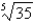 Use Newton's method to approximate the given number correct to eight decimal places   A)    B)    C)    D)    E)   