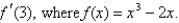 Use the definition of the derivative to find   A)  25 B)  27 C)  -25 D)  18 E)  does not exist