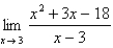 Find the limit.   A)  11 B)  5 C)  9 D)  18 E)  0