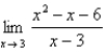 Find the limit   ,if it exists. A)  2 B)  5 C)  3 D)  Does not exist