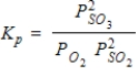 What is the balanced equation for the following equilibrium expression?   A) 2SO<sub>2</sub>(g) + O<sub>2</sub>(g)    2SO<sub>3</sub>(g)  B) 2SO<sub>3</sub>(g)    2SO<sub>2</sub>(g) + O<sub>2</sub>(g)  C) 2SO<sub>3</sub>(aq)    2SO<sub>2</sub>(aq) + O<sub>2</sub>(aq)  D) 2SO<sub>2</sub>(aq) + O<sub>2</sub>(aq)    2SO<sub>3</sub>(aq)  E) SO<sub>2</sub>(g) +   O<sub>2</sub>(g)    SO<sub>3</sub>(g) 