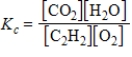 Which expression correctly describes the equilibrium constant K<sub>c</sub> for the following reaction? 2C<sub>2</sub>H<sub>2</sub>(g) + 5O<sub>2</sub>(g)    4CO<sub>2</sub>(g) + 2H<sub>2</sub>O(g)  A)    B) ​   C) ​   D) ​   E) ​  