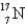 The first nuclear reaction that was ever observed occurred when nitrogen-14 was bombarded with alpha particles.One product was a proton,and the other was A)    . B)    . C)    . D)    . E)    .
