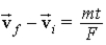 Spike claims that dimensional analysis shows that the correct expression for change in velocity,   ,is   ,where m is mass,t is time,and F is the magnitude of force.Carla says that can't be true because the dimensions of force are   ) Which one,if either,is correct? A) Spike,because   . B) Spike,because   . C) Carla,because   . D) Carla,because   . E) Spike,because the dimensions of force are   . 