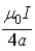 Two current loops are coaxial and coplanar.One has radius a and the other has radius 2a.Current 2I in the outer loop is antiparallel to current I in the inner loop.The magnitude of the magnetic field at the center of the two loops is A) 0. B)    . C)    . D)    . E)    . 