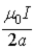 Two current loops are coaxial and coplanar.One has radius a and the other has radius 2a.Current 2I in the outer loop is antiparallel to current I in the inner loop.The magnitude of the magnetic field at the center of the two loops is A) 0. B)    . C)    . D)    . E)    . 