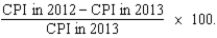 <strong>If 2012 is the base year,then the inflation rate for 2012 equals</strong> A) B) C) D)