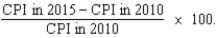 <strong>If 2010 is the base year,then the inflation rate in 2015 equals</strong> A) B) C) D)
