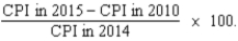 <strong>If 2010 is the base year,then the inflation rate in 2015 equals</strong> A) B) C) D)