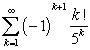 Determine if   is absolutely convergent, conditionally convergent or divergent. A)  absolutely convergent B)  conditionally convergent C)  divergent