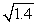 For   , estimate the number of terms needed in a Taylor polynomial with c = 1 to guarantee an accuracy of   . Show all your work.