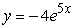 Find the solution of the differential equation, y' = 5y, satisfying the initial condition, y(0)  = -4. A)    B)      C)    D)   