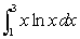 Evaluate the integral.   A)    B)    C)    D)   